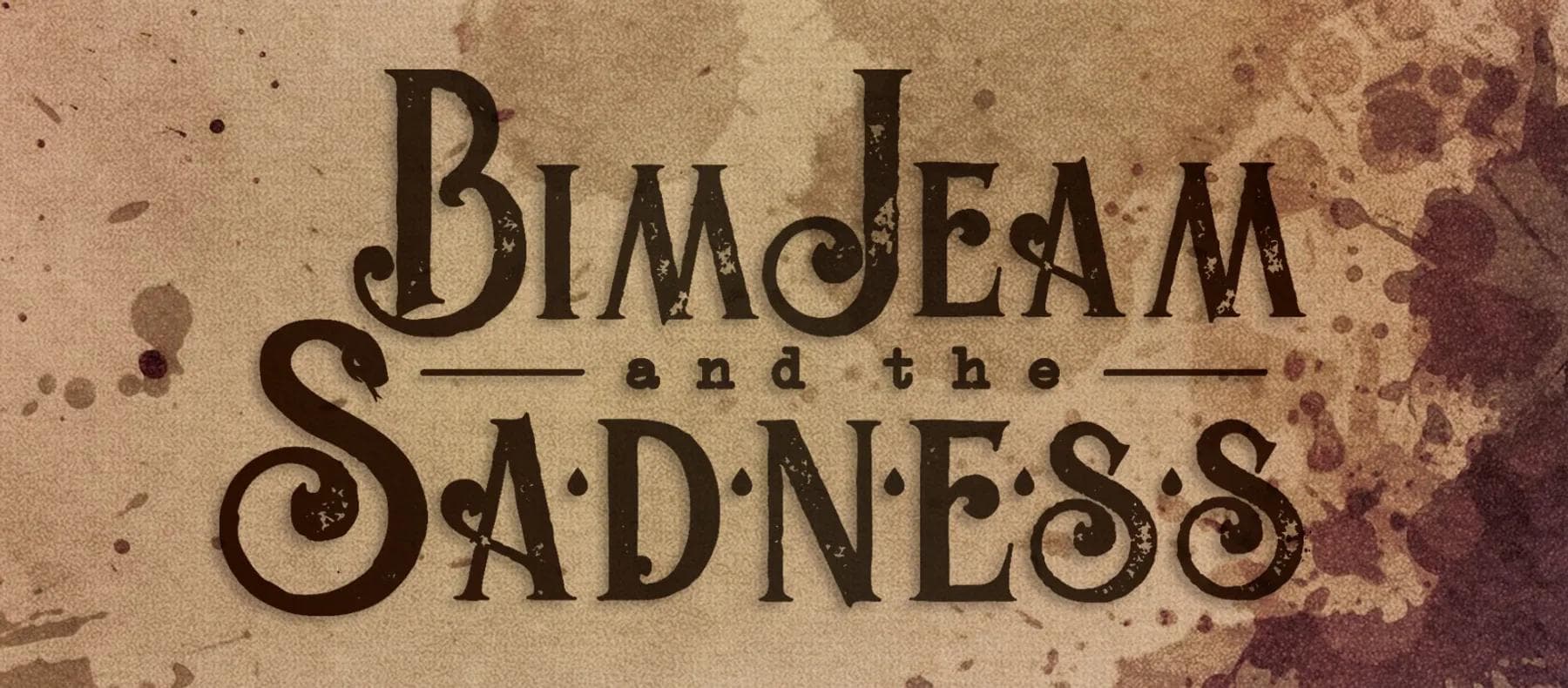 Bim Jeam & The Sadness