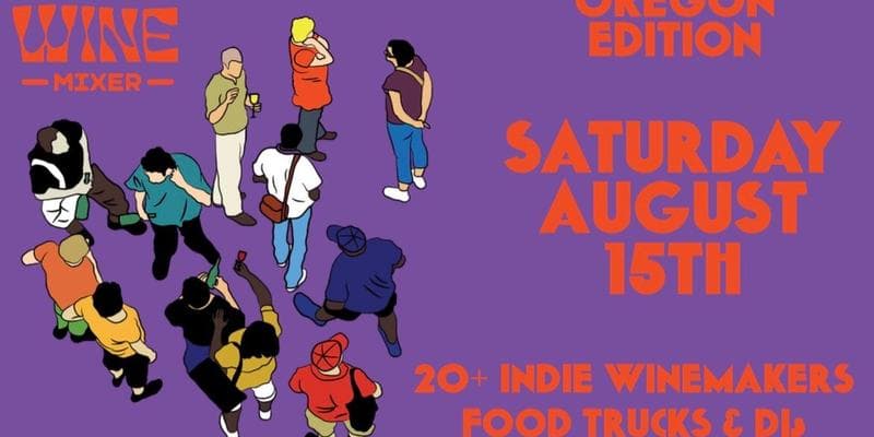 Indie Wine Mixer: Southern Oregon Edition
