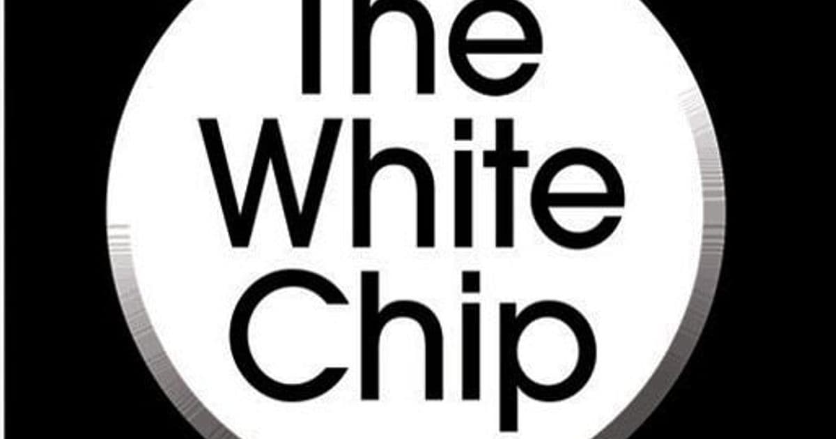 The White Chip (Staged Reading)