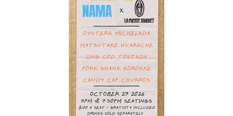 NAMA x La Fuente Market Pop Up Dinner