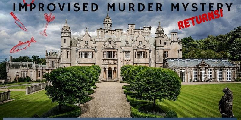 Improv Alchemy Presents: An Improvised Murder Mystery